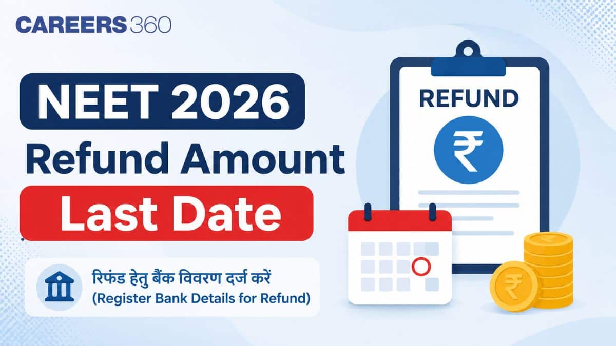 NEET 2026 Refund Amount Last Date (May 27): Portal Direct Link at neet.nta.nic.in